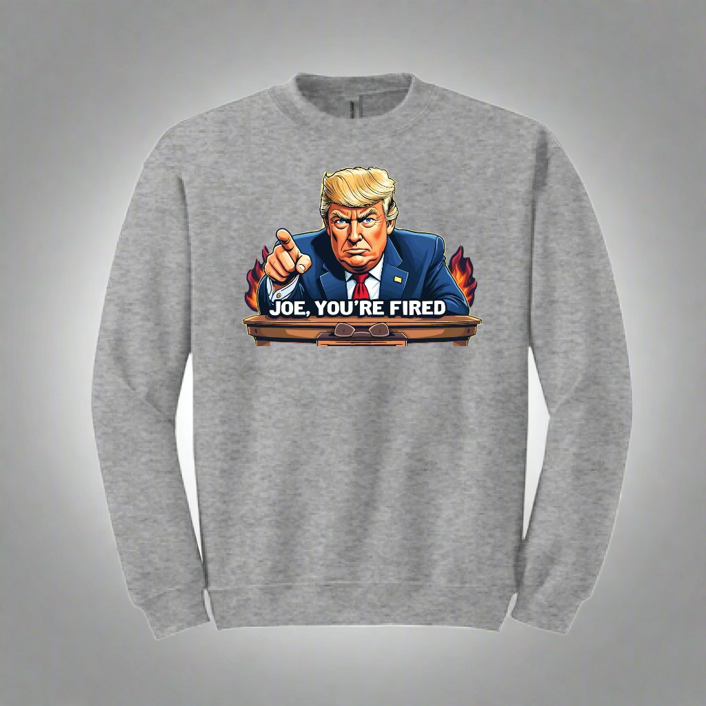 Joe You're Fired Crewneck Sweater